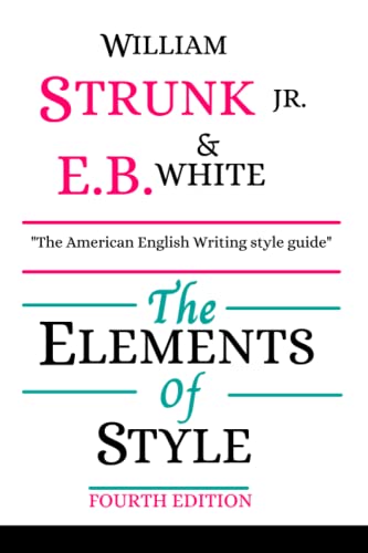 Stock image for The Elements of Style, Fourth Edition for sale by Half Price Books Inc.