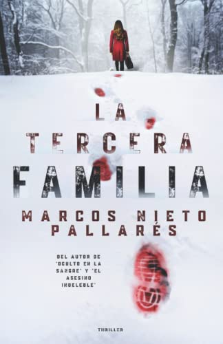 Imagen de archivo de La tercera familia: Un thriller que hiela la sangre (Crimen y misterio) (Spanish Edition) a la venta por Omega