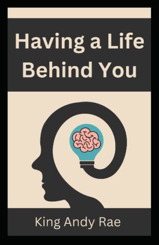 Stock image for Having a Life Behind You for sale by Ria Christie Collections