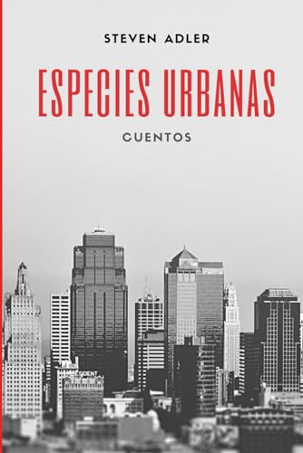 Stock image for Especies Urbanas: Colecci n de cuentos for sale by Ria Christie Collections