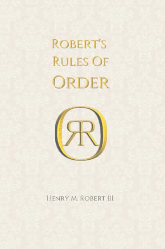 9798353460374: Robert's Rules Of Order: Newly Revised