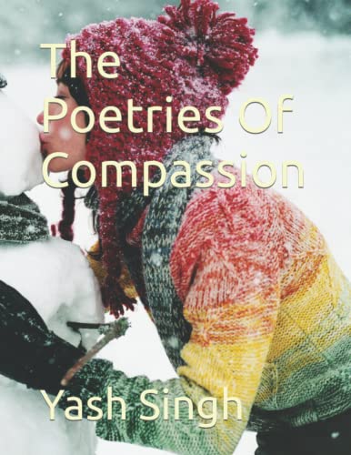 Stock image for The Poetries Of Compassion for sale by Chiron Media