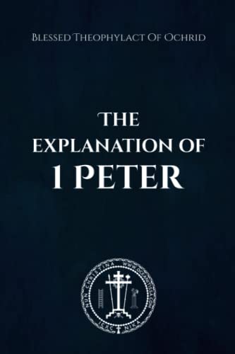 Imagen de archivo de The Explanation of 1 Peter a la venta por Omega