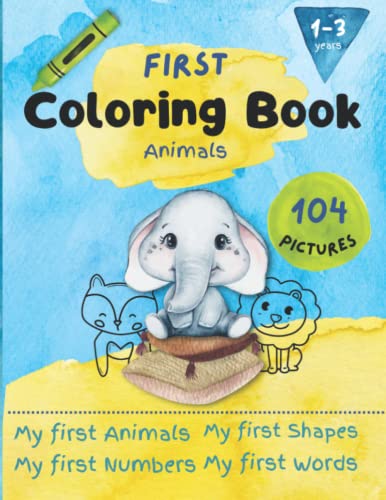Stock image for First Animals Coloring Book: For Toddlers aged 1-3 years for sale by GreatBookPrices