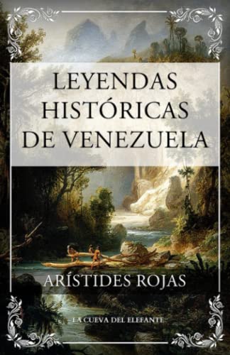 Stock image for Leyendas hist�ricas de Venezuela for sale by Chiron Media