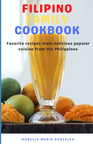 Stock image for Filipino Family Cookbook for sale by PBShop.store US