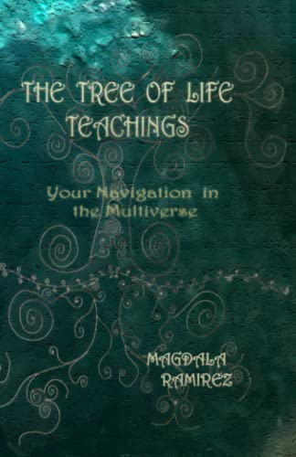 Beispielbild fr The Tree of Life Teachings: Your Navigation to the Multiverse zum Verkauf von mountain