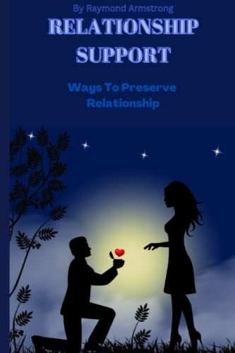 Stock image for Relationship support: Ways to preserve relationship for sale by Ria Christie Collections