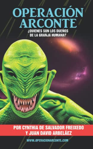 Beispielbild fr OPERACIN ARCONTE: Quines son los Dueos de la Granja Humana? (Operacin Aconte: Cmo escapar de la Matrix o Granja Humana y del Control Arconte) (Spanish Edition) zum Verkauf von Big River Books