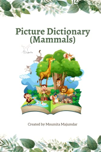 Stock image for Picture Dictionary (Mammals): Learn the Name and Spelling with Images for sale by GreatBookPrices