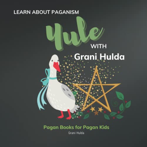 9798354993796: Yule: Learn About Paganism with Grani Hulda