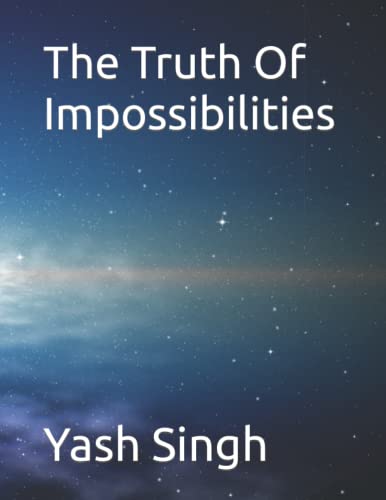Stock image for The Truth Of Impossibilities (Philosophical And Spiritual Life.) for sale by Ria Christie Collections