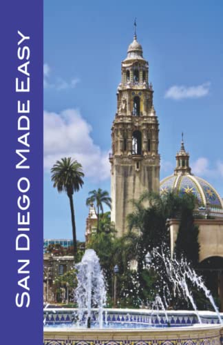 Stock image for San Diego Made Easy: Sights and shopping, hotels and restaurants, day trips and nightlife in   America  s Finest City   (Made Easy Travel Guides) 2022 . Easy Travel Guides to Southern California) for sale by HPB-Diamond