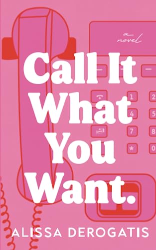 9798356026331: Call It What You Want