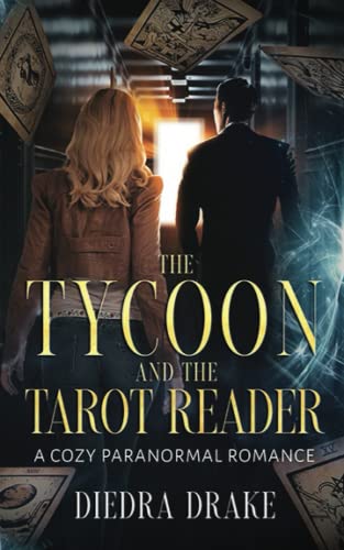 Stock image for The Tycoon and the Tarot Reader: A Cozy Paranormal Romance for sale by Ria Christie Collections