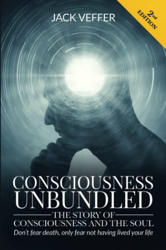 Beispielbild fr Consciousness Unbundled (2nd edition): The Story of Consciousness and the Soul zum Verkauf von Ria Christie Collections