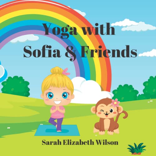 Stock image for Yoga with Sofia & Friends for sale by Ria Christie Collections