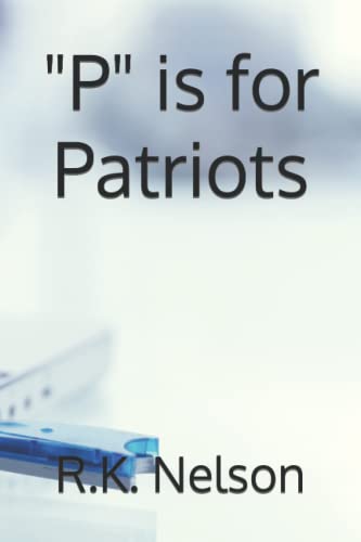 Imagen de archivo de P" is for Patriots a la venta por Chiron Media