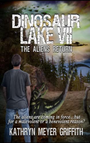 Stock image for Dinosaur Lake VII: The Aliens Return for sale by Better World Books