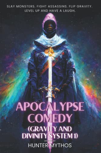 Stock image for Apocalypse Comedy: A Dungeon Crawler LitRPG Adventure (Gravity And Divinity System 1) for sale by HPB-Ruby