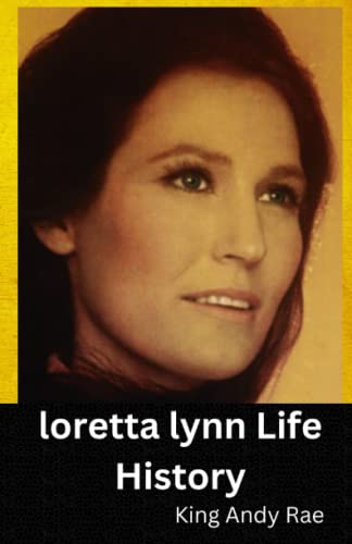 Stock image for loretta lynn Life History for sale by GreatBookPrices