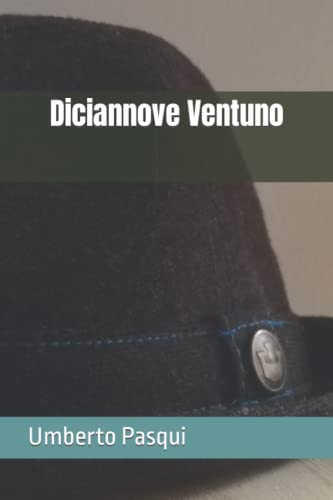 Imagen de archivo de Diciannove Ventuno a la venta por PBShop.store US