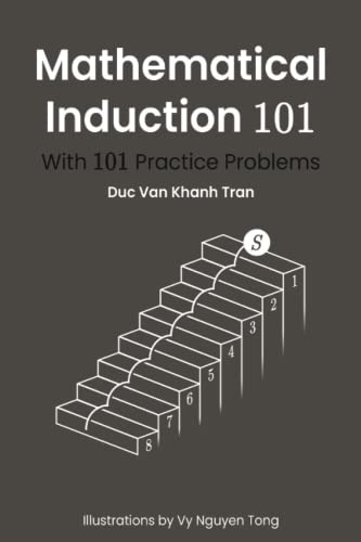 Immagine dell'editore per Mathematical Induction 101: With 101 Practice Problems venduto da Ria Christie Collections