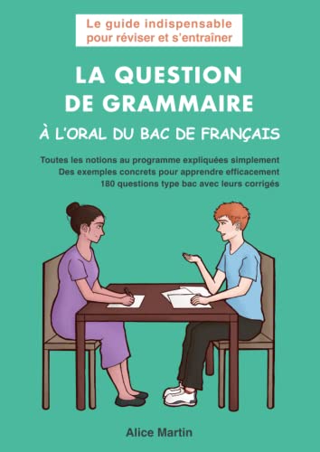 Beispielbild fr La Question De Grammaire  L?oral Du Bac De Franais: Le Guide Indispensable Pour Rviser Et S?entra zum Verkauf von RECYCLIVRE