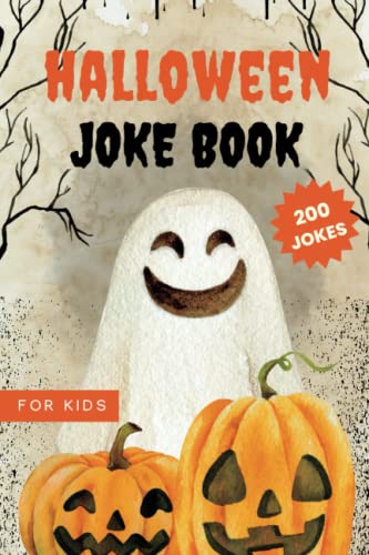 9798357298744: Halloween Joke Book for Kids: Funny And Silly Activity Book With 200 Hilarious Jokes