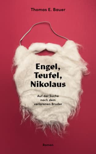 Beispielbild fr Engel, Teufel, Nikolaus: Auf der Suche nach dem verlorenen Bruder zum Verkauf von medimops