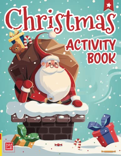 Imagen de archivo de Christmas Activity Book : For Kids Ages 4-8. Word Searches, Color by Numbers, Mazes, Spot the Difference, Count and Color, Coloring Pages and More a la venta por Better World Books
