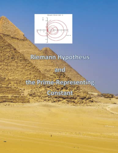 Imagen de archivo de Riemann Hypothesis and The Prime-Representing Constant a la venta por PBShop.store US
