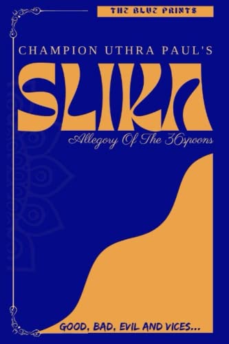9798358007741: SLIKA: Allegory Of The 36spoons (GOOD, BAD, EVIL AND VICES )