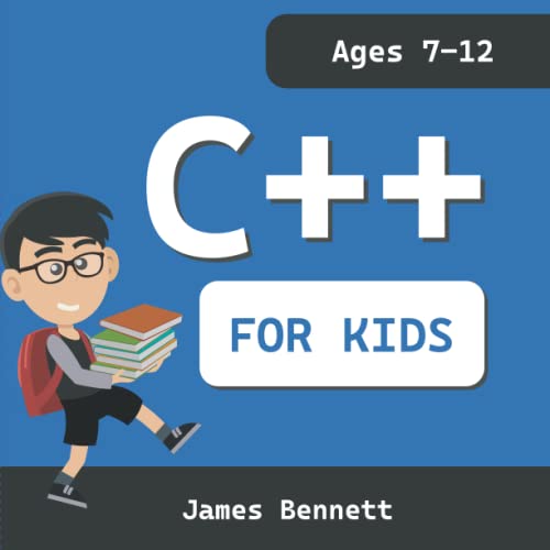 Immagine dell'editore per C++ For Kids: A Fun And Easy Introduction to the C++ Programming Language venduto da Ria Christie Collections