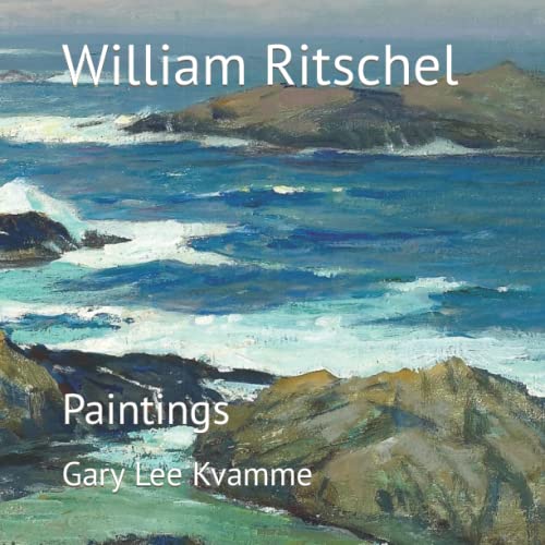 Beispielbild fr William Ritschel: Paintings zum Verkauf von GreatBookPrices