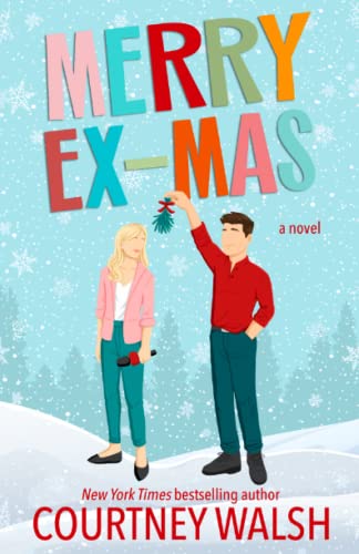 Imagen de archivo de Merry Ex-Mas : A Sweet Christmas Romance a la venta por Better World Books