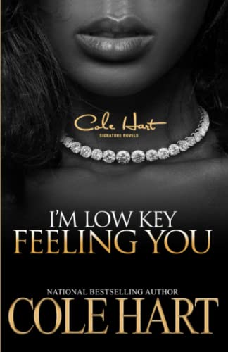 Stock image for I'm Low Key Feeling You for sale by GreatBookPrices