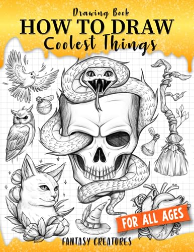 Stock image for Drawing Book How to Draw Coolest Things Fantasy Creatures: This Step-By-Step Guide Will Teach You Draw. Basic and Beyond. for sale by Omega