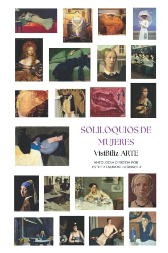 9798358910478: SOLILOQUIOS DE MUJERES: VisiBiliz-ARTE (Spanish Edition)