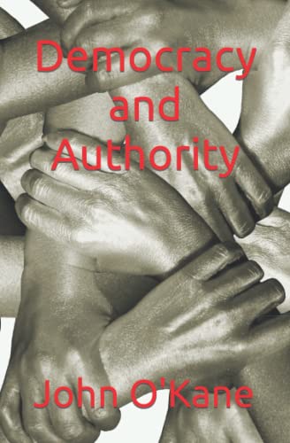 Stock image for Democracy and Authority for sale by GreatBookPrices