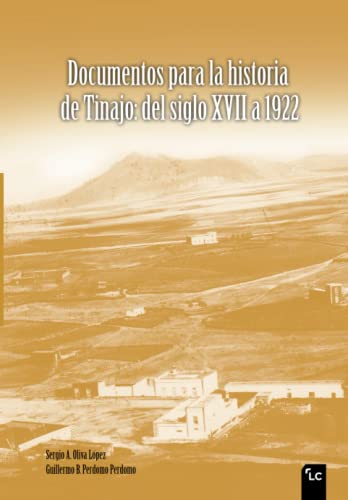 Stock image for Documentos para la historia de Tinajo: del S. XVII a 1922 for sale by medimops
