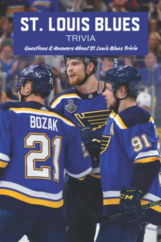 Beispielbild fr St. Louis Blues Trivia: Questions & Answers About St. Louis Blues Trivia zum Verkauf von GreatBookPrices