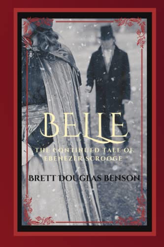 

Belle: The Continued Tale of Ebenezer Scrooge