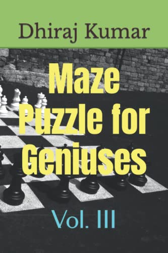 Beispielbild fr Maze Puzzle for Geniuses: Vol. III zum Verkauf von Ria Christie Collections