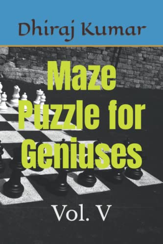 Stock image for Maze Puzzle for Geniuses: Vol. V for sale by Ria Christie Collections