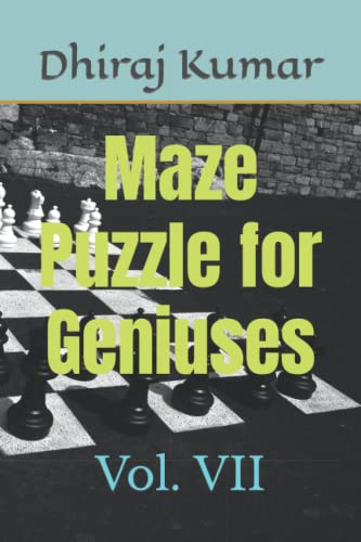 Stock image for Maze Puzzle for Geniuses: Vol. VII for sale by Ria Christie Collections