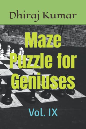 Beispielbild fr Maze Puzzle for Geniuses: Vol. IX zum Verkauf von Ria Christie Collections