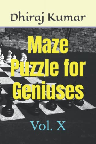 Stock image for Maze Puzzle for Geniuses: Vol. X for sale by Ria Christie Collections