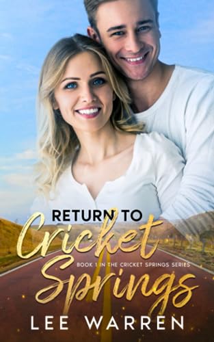 Stock image for Return to Cricket Springs (The Cricket Springs Series Book 1) for sale by HPB-Ruby