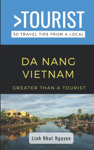 Immagine dell'editore per Greater Than a Tourist- Da Nang Vietnam: 50 Travel Tips from a Local (Greater Than a Tourist Asia) venduto da Ria Christie Collections